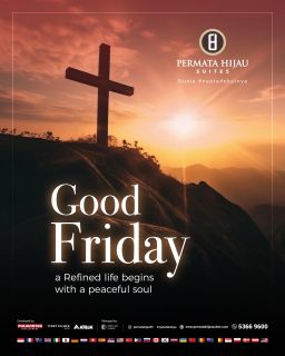 Manajemen Permata Hijau Suites mengucapkan Selamat Memperingati Jumat Agung.

Di hari yang penuh makna ini, semoga kita semua senantiasa diingatkan akan arti pengorbanan, kasih tanpa batas, dan pengharapan yang menguatkan. Kiranya damai dan berkat selalu menyertai setiap langkah kita.

——————

Marketing Office dan Show Unit Permata Hijau Suites tetap buka selama Libur Jumat Agung.
DM untuk menjadwalkan kunjungan Anda!
www.permatahijausuites.com
(021) 5366 9600